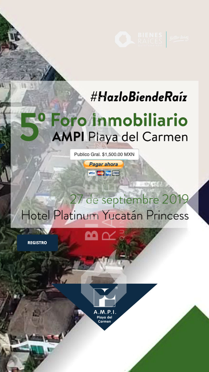 ForoAmpiPDC2019-Agencia-Inmobiliaria-Bienes-Raíces-Quintana-Roo-Real-EstateVERTICAL