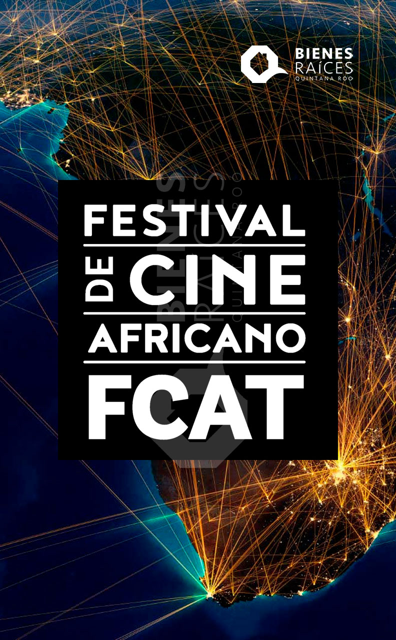Festival-de-Cine-Africano-Agencia-Inmobiliaria-Bienes-Raices-Quintana-Roo-Real-Estate
