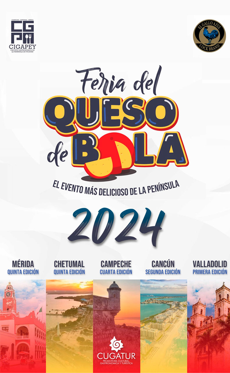 Feria-del-Queso-de-Bola-Cancún-2024-Agencia-Inmobiliaria-Bienes-Raíces-Quintana-Roo-Real-Estate--Riviera-Maya-What-to-do-in-Cancun-V.3jpg