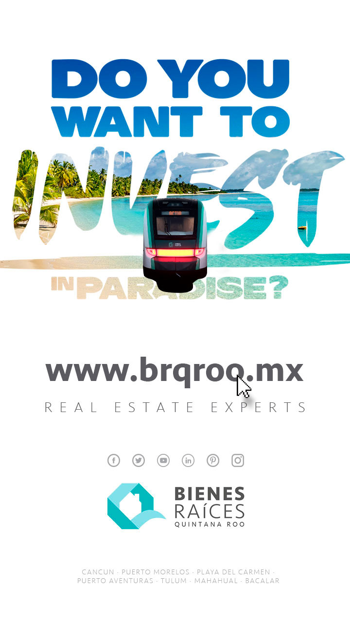 Invest-in-Riviera-Maya-Agencia-Inmobiliaria-Bienes-Raices-Quintana-Roo-Real-Estate-tren-maya